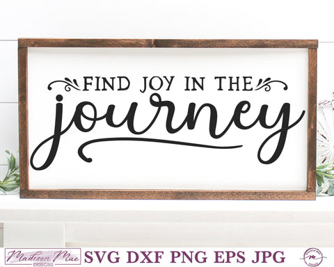 Farmhouse Sign SVG | Find Joy in the Journey SVG Madison Mae Designs 
