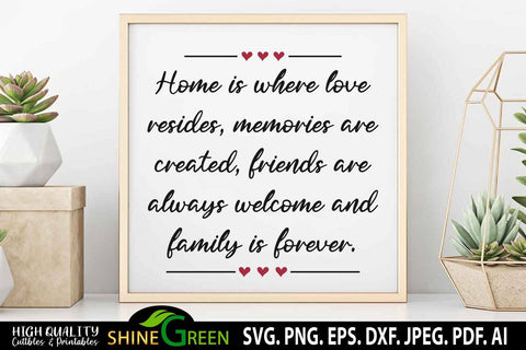 Farmhouse Sign SVG - Home SVG - Family Quote SVG SVG Shine Green Art 