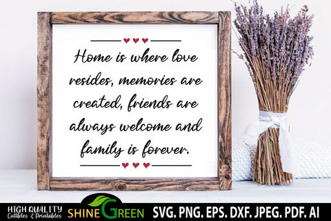 Farmhouse Sign SVG - Home SVG - Family Quote SVG SVG Shine Green Art 