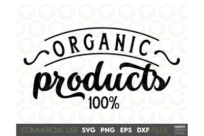 Farmhouse Sign SVG, Organic Products SVG, Market Sign SVG SVG March Design Studio 
