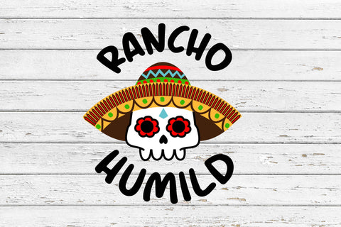 Farmhouse Sign SVG. Rancho humild. Funny Scull. SVG Samaha Design 