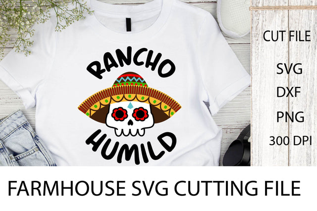 Farmhouse Sign SVG. Rancho humild. Funny Scull. SVG Samaha Design 