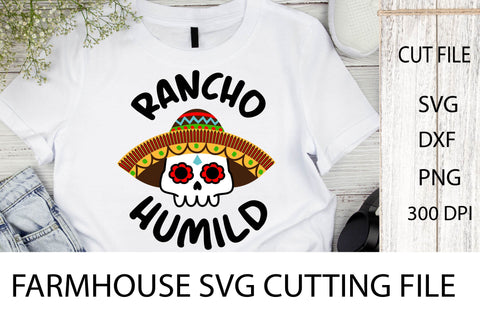 Farmhouse Sign SVG. Rancho humild. Funny Scull. SVG Samaha Design 
