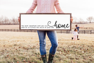 Farmhouse Sign SVG - The most important work you will ever do is within the walls of your own home SVG Simply Cutz 