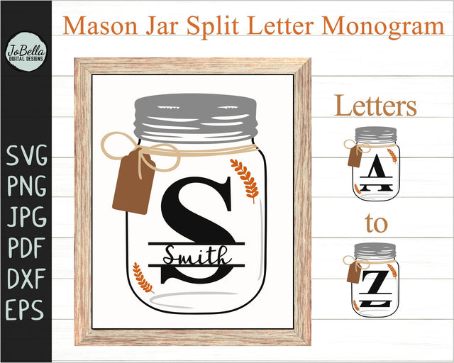 Farmhouse Split Letter Monogram in Mason Jars - A to Z SVG JoBella Digital Designs 