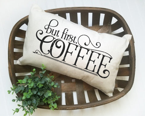 Farmhouse Style "But First, Coffee" SVG File SVG Board & Batten Design Co 