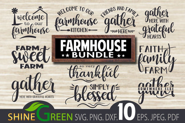 Farmhouse SVG Bundle, Fall, Thanksgiving, Kitchen, Welcome Cut Files SVG Shine Green Art 
