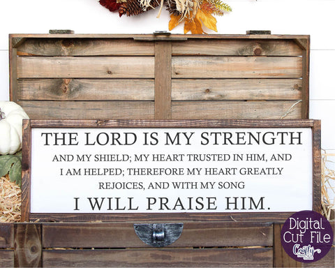 Farmhouse Svg, Christian Home Svg, The Lord Is My Strength SVG Crafty Mama Studios 