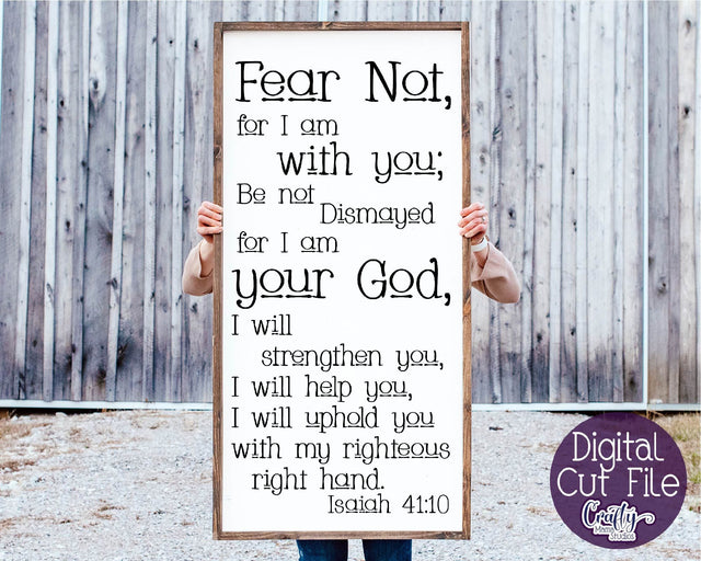Farmhouse svg, Christian Svg, Fear Not, Isaiah 41, Scripture SVG Crafty Mama Studios 