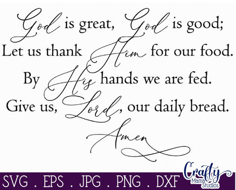 Farmhouse Svg, Christian Svg, God Is Great, Dinner Prayer SVG Crafty Mama Studios 