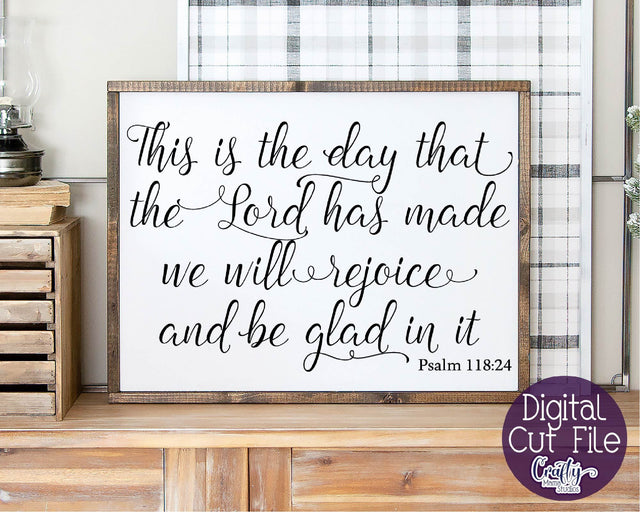 Farmhouse Svg, Christian Svg, This Is The Day The Lord Made SVG Crafty Mama Studios 