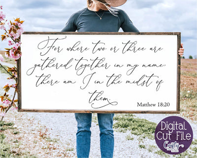 Farmhouse Svg, Christian Svg Where Two Or Three Are Gathered SVG Crafty Mama Studios 