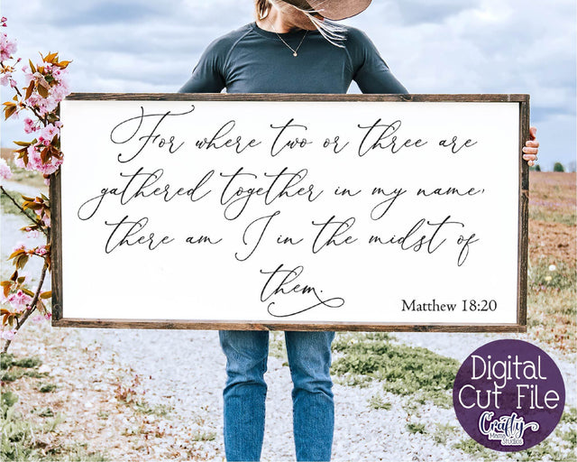 Farmhouse Svg, Christian Svg Where Two Or Three Are Gathered SVG Crafty Mama Studios 
