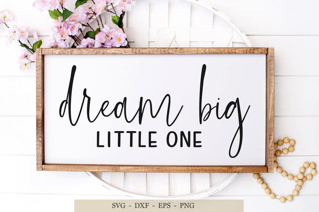 Farmhouse SVG, Dream Big Little One, Baby svg, Family svg SVG Chamsae Studio 