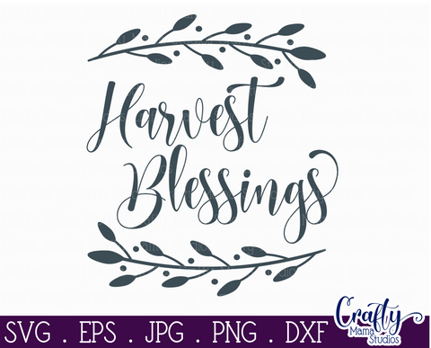 Farmhouse Svg, Fall Farmhouse Sign, Harvest Blessings File SVG Crafty Mama Studios 
