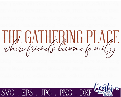 Farmhouse Svg, Fall Farmhouse Sign, The Gathering Place File SVG Crafty Mama Studios 