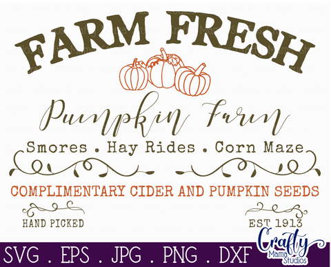 Farmhouse Svg, Fall Sign, Farm Fresh Pumpkin Farm Cut File SVG Crafty Mama Studios 