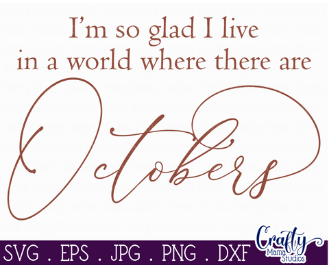 Farmhouse Svg, Fall Sign, I Live In A World With Octobers SVG Crafty Mama Studios 