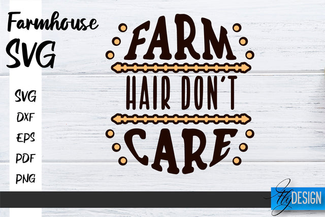 Farmhouse SVG | Family SVG | Funny Farm Quotes Svg SVG Fly Design 