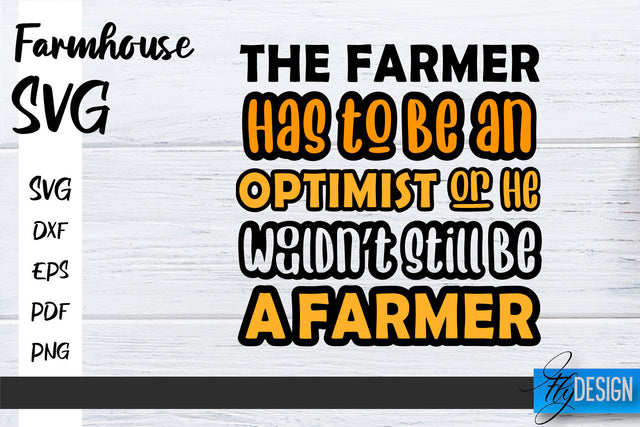 Farmhouse SVG | Family SVG | Funny Farm Quotes Svg SVG Fly Design 