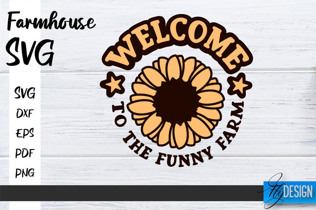 Farmhouse SVG | Family SVG | Funny Farm Quotes Svg SVG Fly Design 