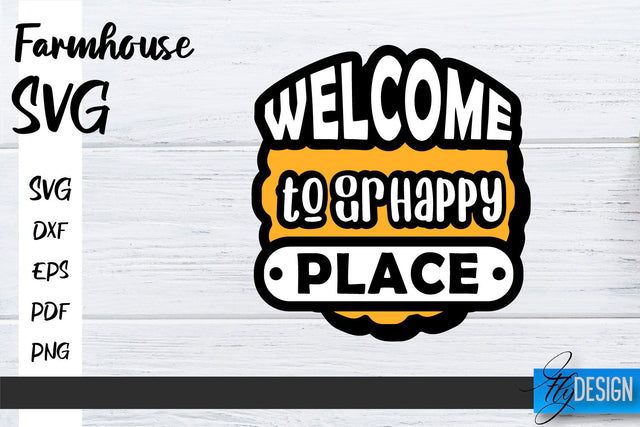 Farmhouse SVG | Family SVG | Funny Farm Quotes Svg SVG Fly Design 