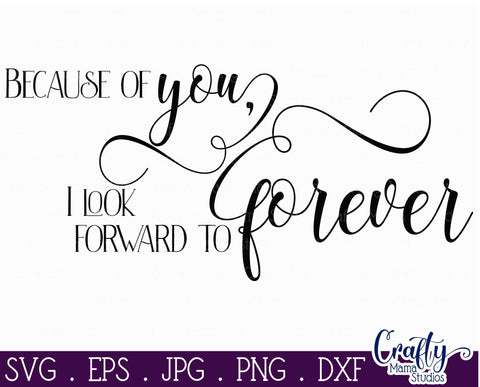 Farmhouse Svg, Home Sign, Love Quote Svg, Because Of You SVG Crafty Mama Studios 