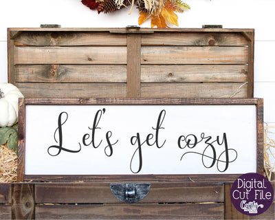 Farmhouse Svg, Home Sign, Love Svg, Cozy Svg, Let's Get Cozy SVG Crafty Mama Studios 