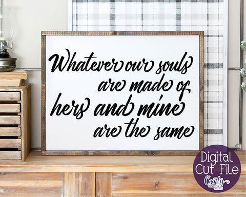 Farmhouse Svg, Home Sign, Love Svg, Whatever Our Souls SVG Crafty Mama Studios 