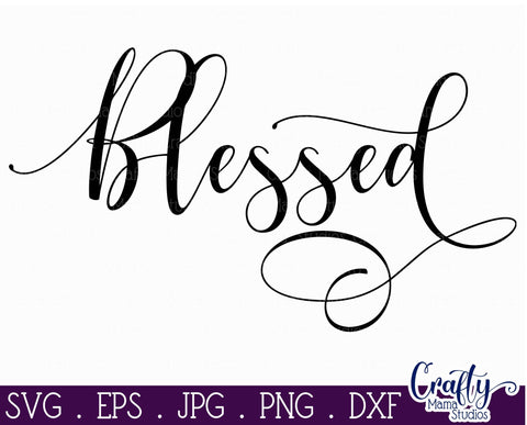 Farmhouse Svg, Home Sign Svg, Christian Svg, Blessed File SVG Crafty Mama Studios 