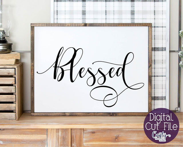 Farmhouse Svg, Home Sign Svg, Christian Svg, Blessed File SVG Crafty Mama Studios 
