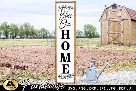 Farmhouse Vertical Porch Sign SVG Bless Our Home SVG PNG DXF SVG zoellartz 