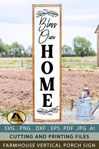 Farmhouse Vertical Porch Sign SVG Bless Our Home SVG PNG DXF SVG zoellartz 