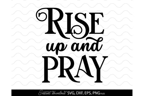 Farmhouse Welcome Sign | Rise Up And Pray | Home Decoration SVG March Design Studio 