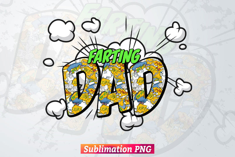 Farting Dad Fart Comic Funny Fathers Day T shirt Tumbler Design Png Sublimation Files Sublimation DesignDestine 