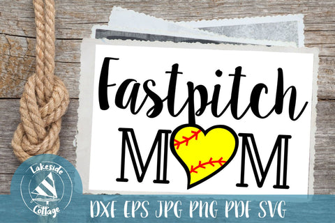 Fastpitch Mom SVG Lakeside Cottage Arts 