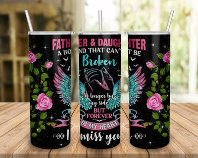 Father and Daughter a Bond That Can't Be Broken Tumbler PNG Sublimation BOO-design 