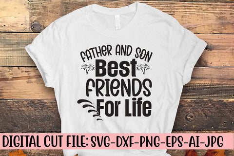 Father And Son Best Friends For Life SVG Cut File SVG Syaman 