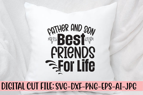 Father And Son Best Friends For Life SVG Cut File SVG Syaman 