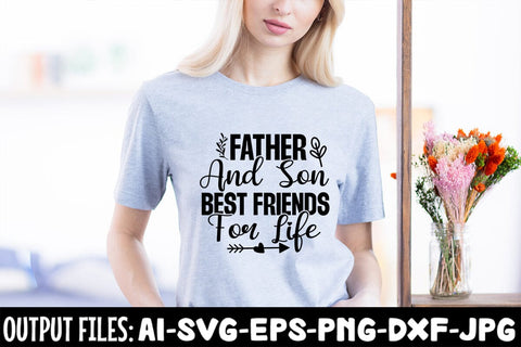 Father And Son Best Friends For Life SVG Design SVG Rafiqul20606 