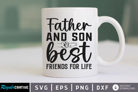 Father and son best friends SVG SVG Regulrcrative 