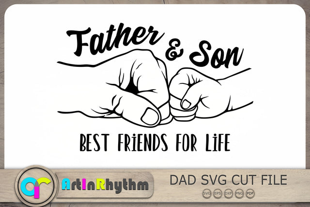 Father and son Svg, Best friends for life Svg, Dad Svg, Father's Day Svg, Dad Gift SVG Artinrhythm shop 