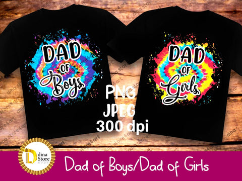 Father day designs Dad of Boys & Dad of Girls with Tie Dye Sublimation Dina.store4art 