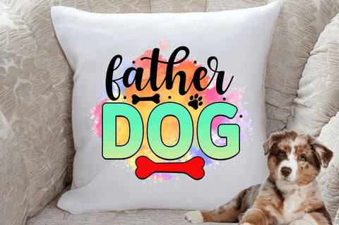 Father dog Sublimation PNG, Dog Sublimation Design Sublimation Regulrcrative 