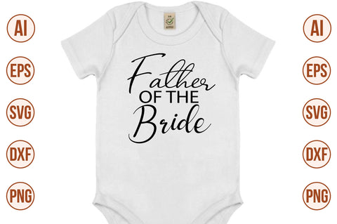 Father of the Bride svg SVG nirmal108roy 