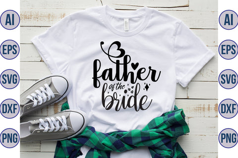 Father of the Bride svg SVG orpitasn 