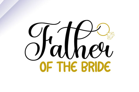 Father of the bride SVG SVG Regulrcrative 