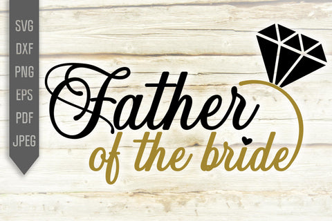 Father of the Bride Svg. Wedding Svg. Bride Team Svg. Wedding Roles Svg. Wedding Party Svg. Cricut, Silhouette, Iron On, Dxf, Eps, Png, Pdf SVG Mint And Beer Creations 