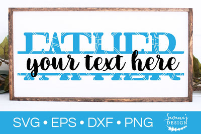 Father Split Monogram SVG SVG SavanasDesign 