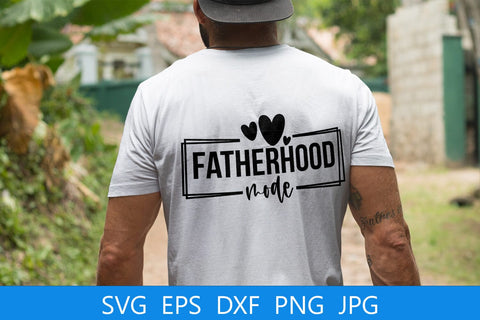 Fatherhood Mode SVG File Free For Commercial Use SVG Sintegra 